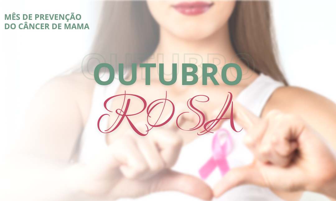 Outubro Rosa – Prevenção do câncer de mama